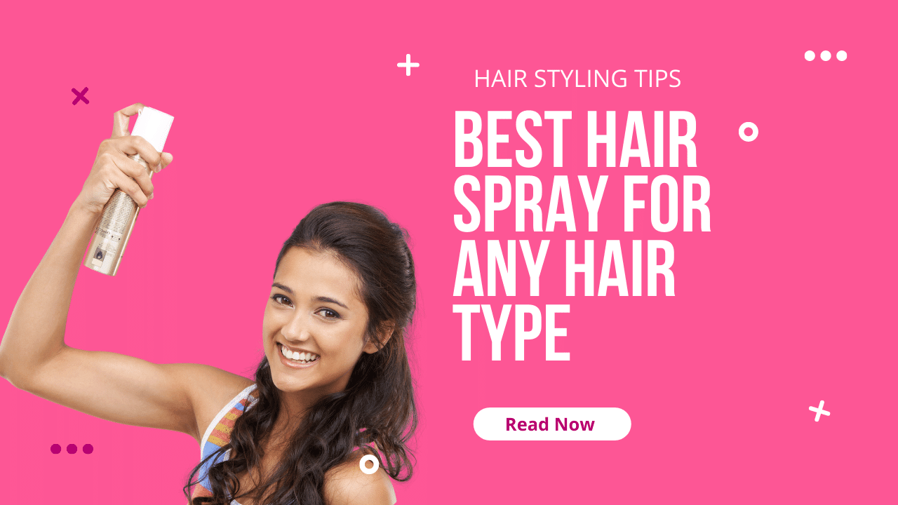 The Best Hairsprays for all hair types The Warehouse Salon