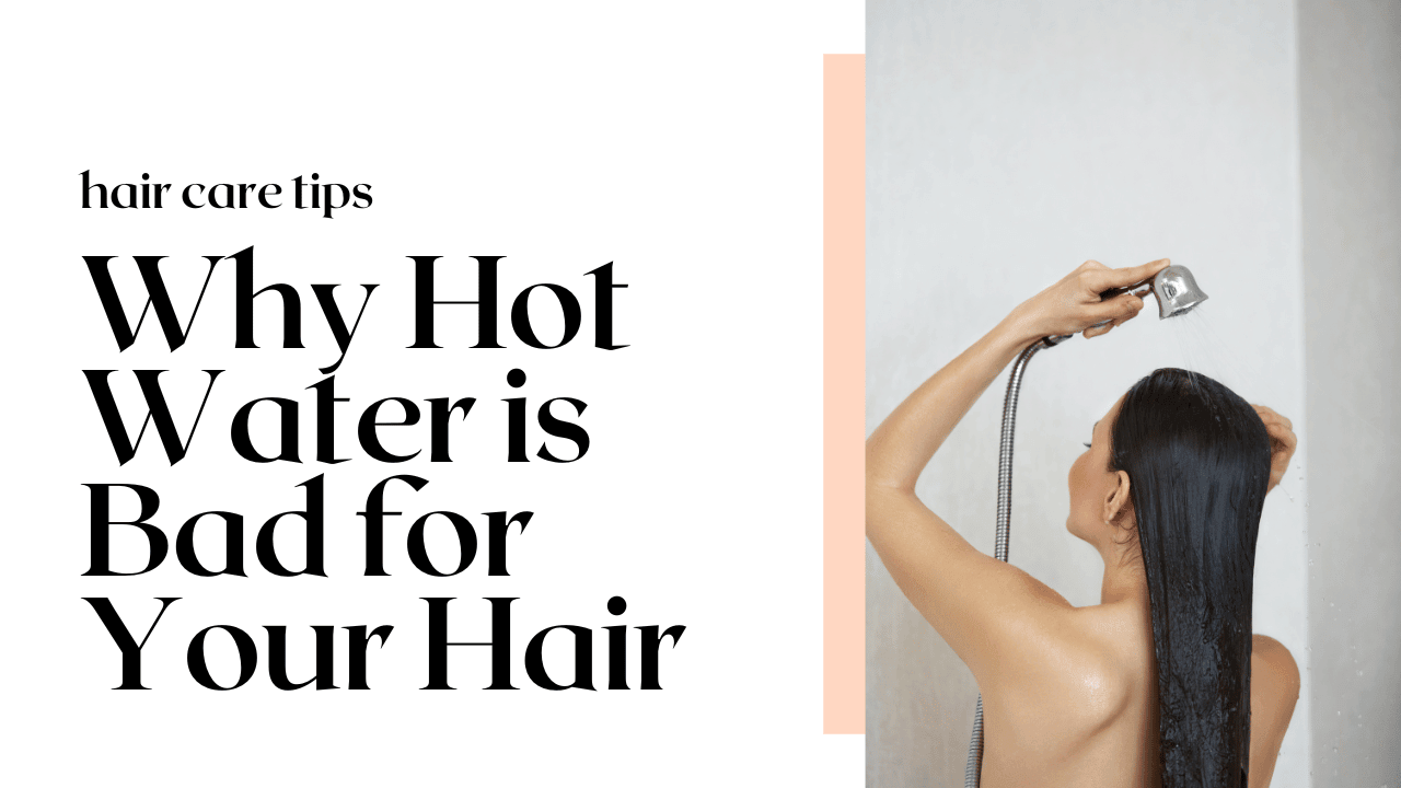 Why You Should Avoid Hot Water When Shampooing The Warehouse Salon