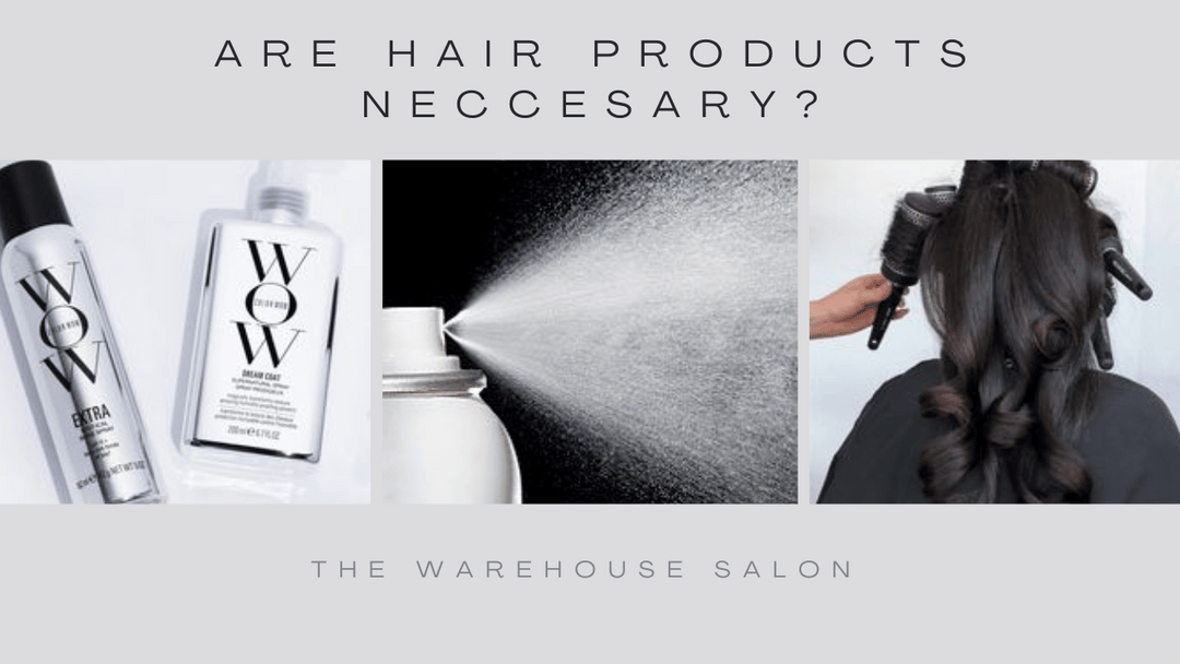 Are Hair Products Necessary?
