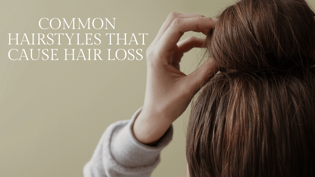 Hairstyles That Are Causing You Hair Loss