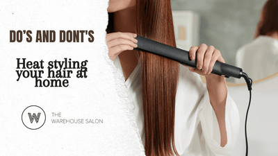 The Do's and Dont's of Heat Styling Your Hair