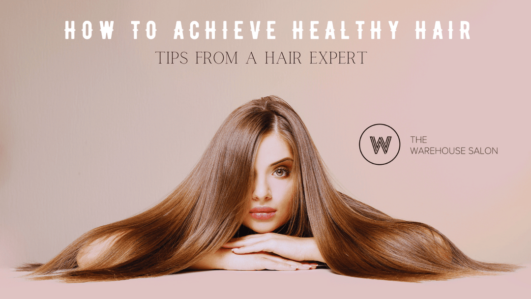 How Do You Achieve Healthy Hair?