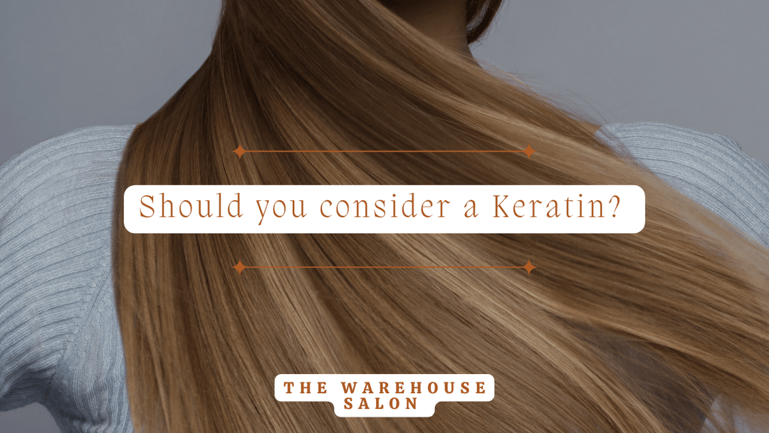 Should You Consider a Keratin Treatment?