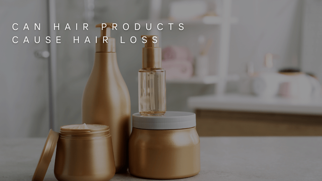 Can Hair Products Cause Hair Loss?