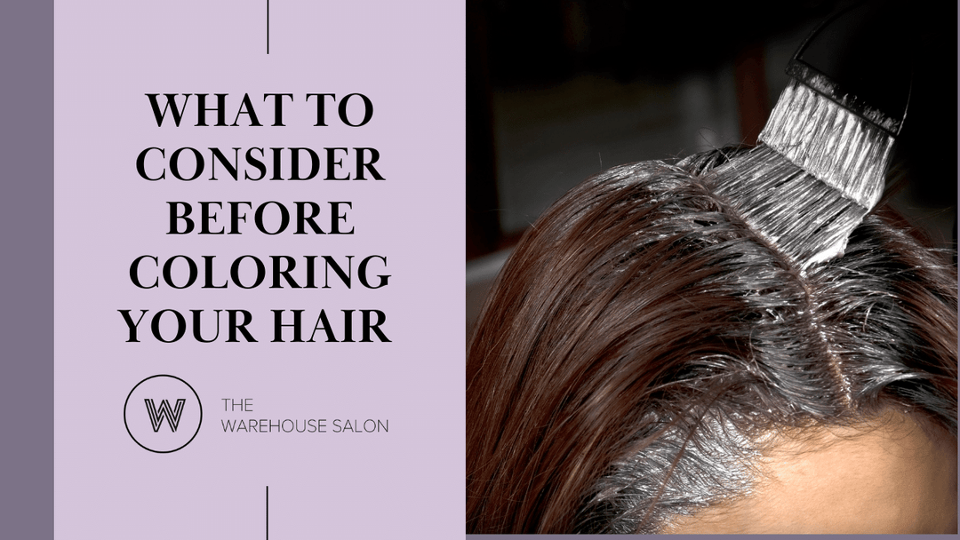 What To Consider Before Coloring Your Hair