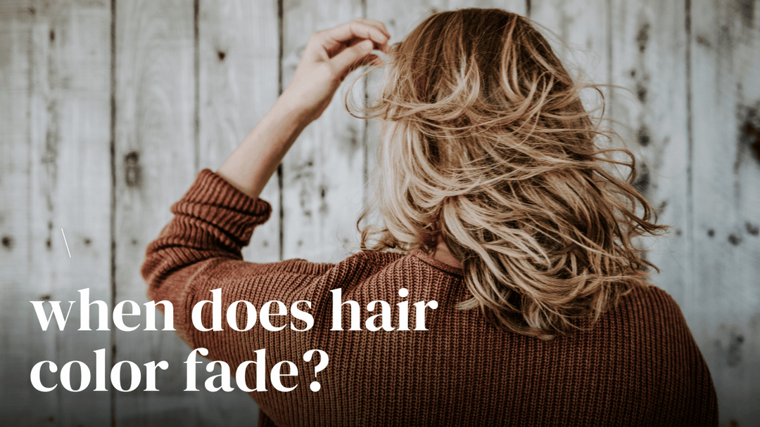 When Does Permanent or Semi Hair Color Fade?