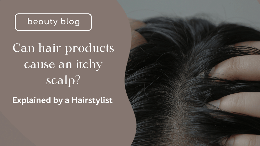 Can Hair Products Cause An Itchy Scalp? 