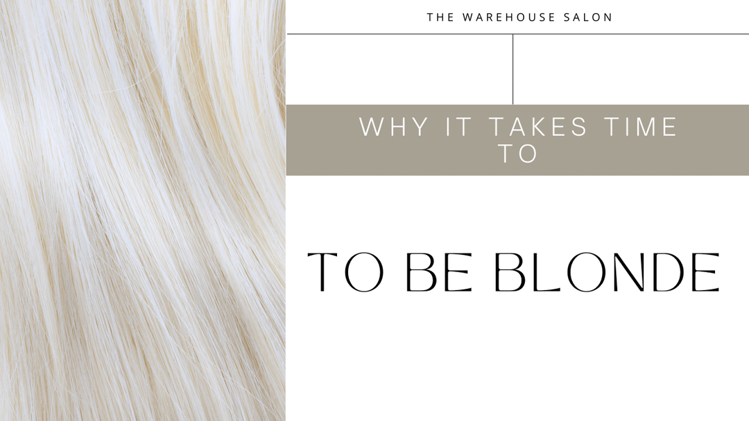 Why Your Dream Blonde Can't Be Rushed